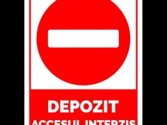 Semn pentru depozit accesul interzis